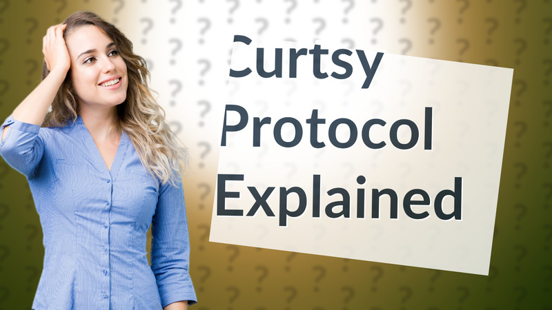 Curtsy Protocol Explained
