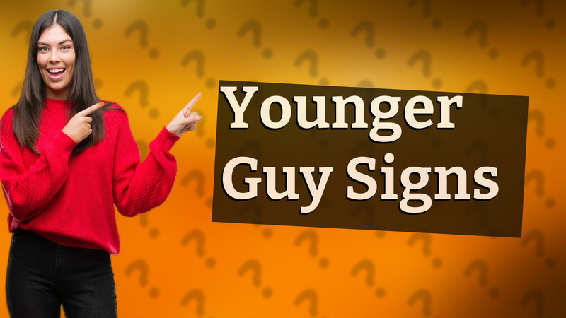 Younger Guy Signs