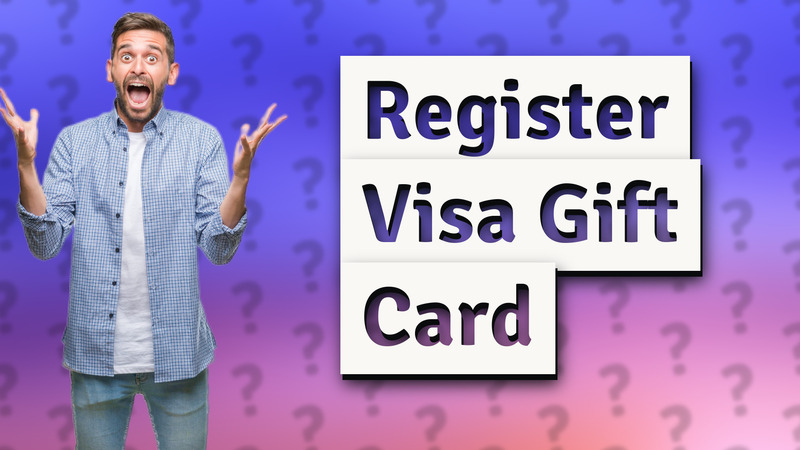 Register Visa Gift Card