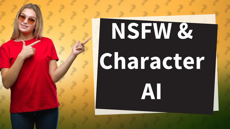 NSFW & Character AI
