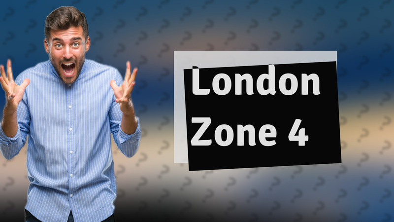 London Zone 4