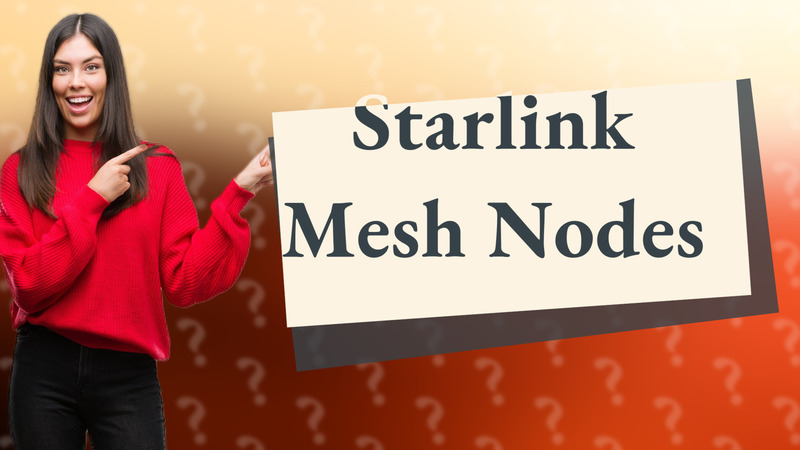 Starlink Mesh Nodes