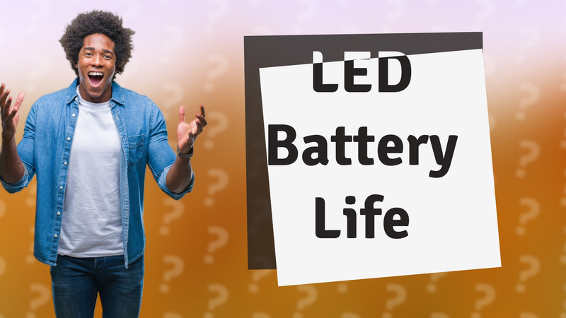 LED Battery Life