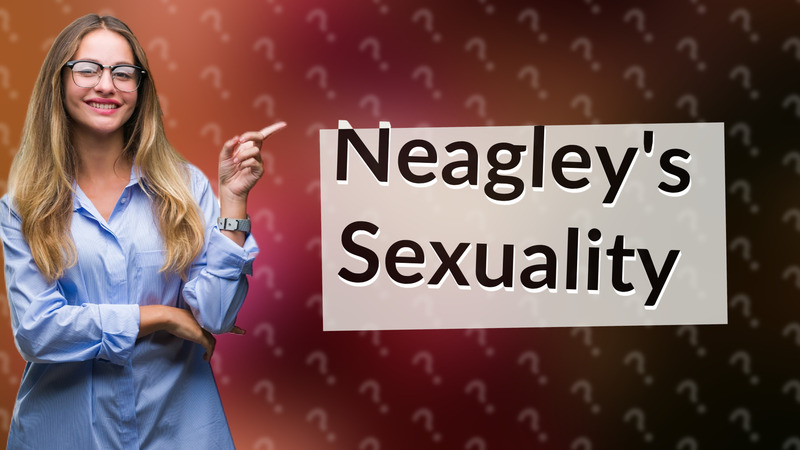 Neagley's Sexuality