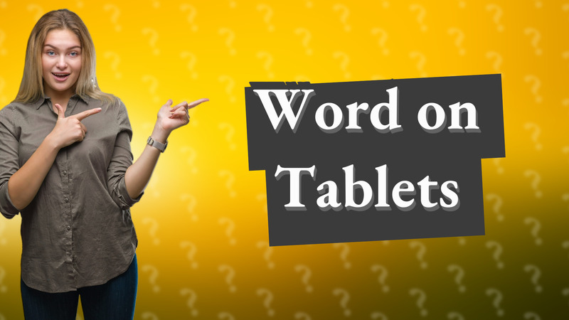 Word on Tablets
