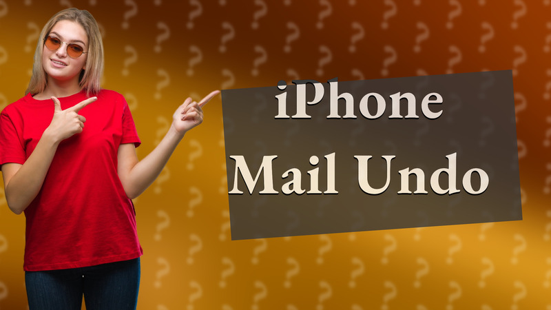 iPhone Mail Undo
