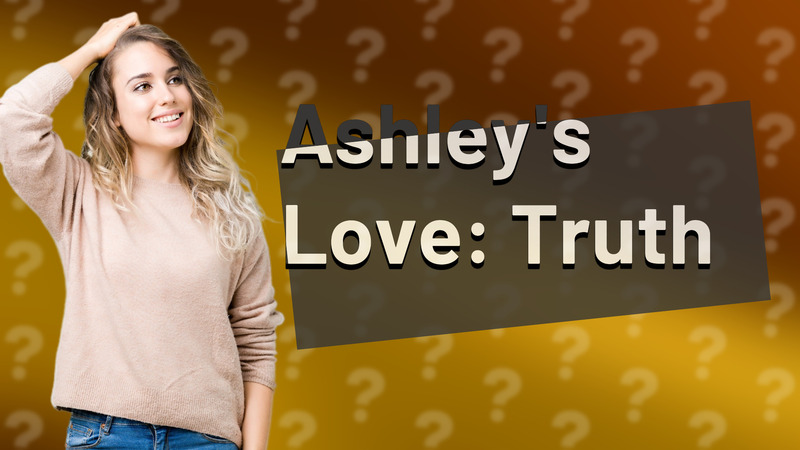 Ashley's Love: Truth