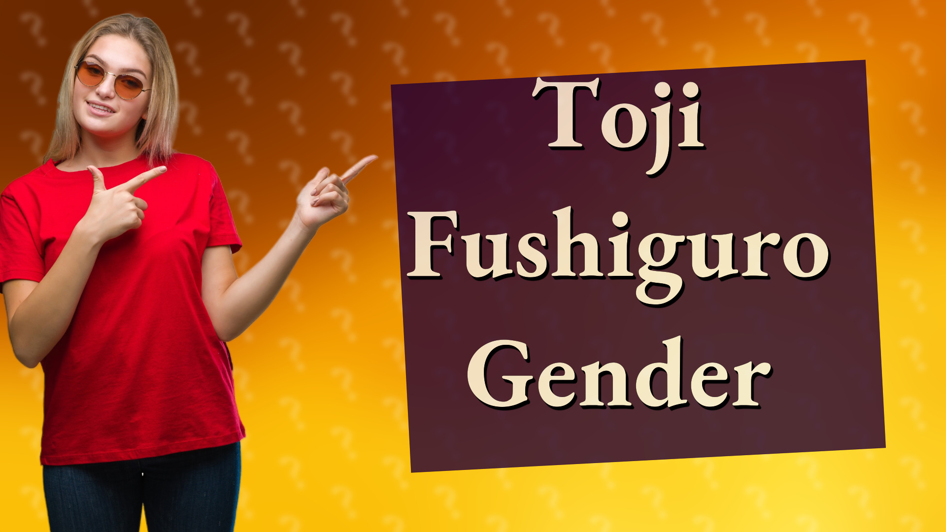 Toji Fushiguro Gender