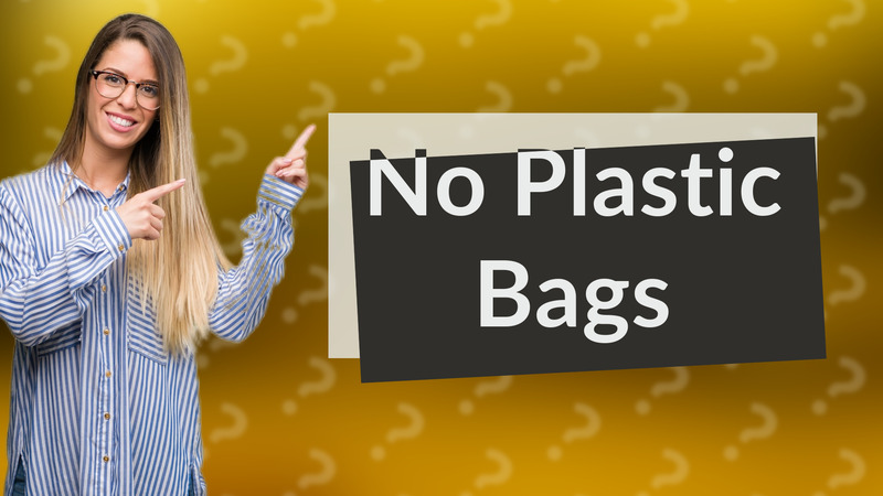 No Plastic Bags