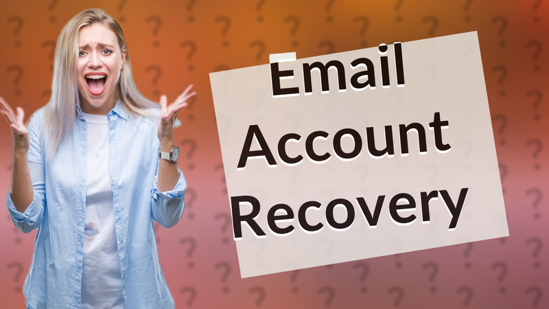 Email Account Recovery