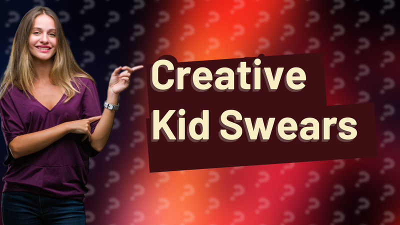 Creative Kid Swears