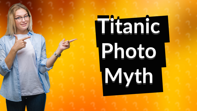 Titanic Photo Myth