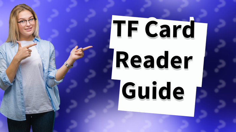 TF Card Reader Guide