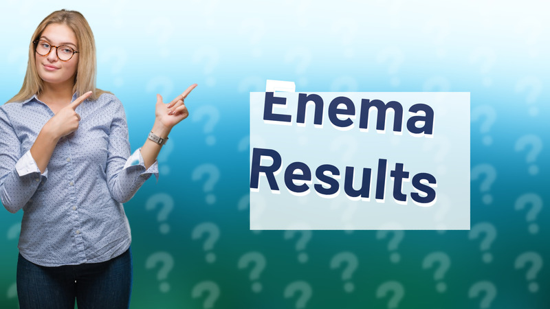 Enema Results