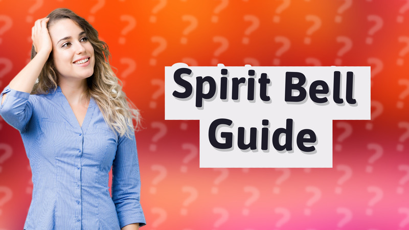 Spirit Bell Guide