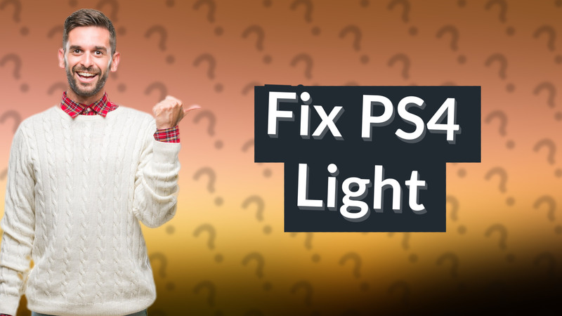 Fix PS4 Light