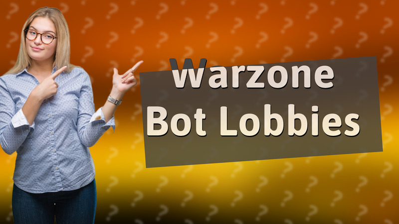 Warzone Bot Lobbies