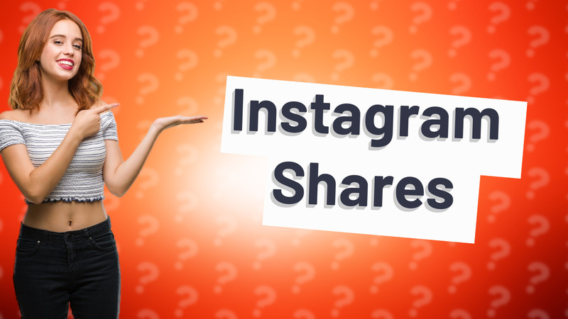 Instagram Shares