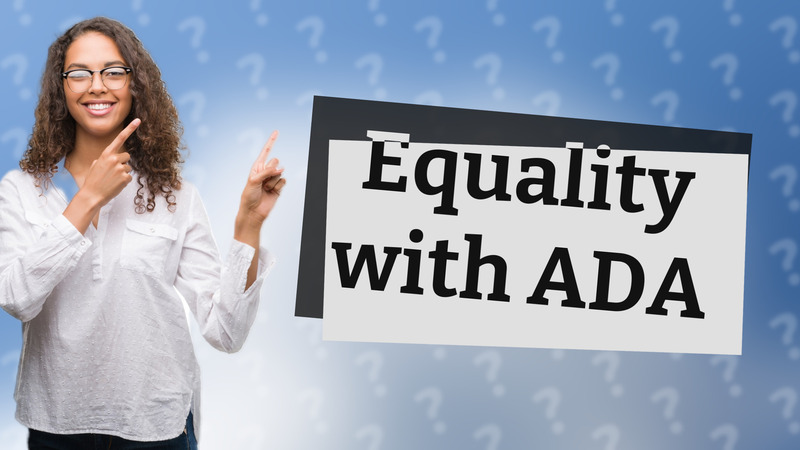 Equality with ADA