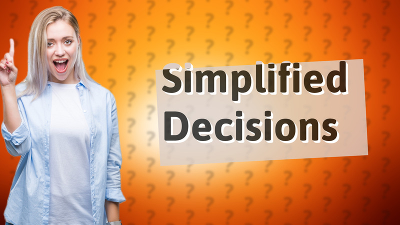 Simplified Decisions