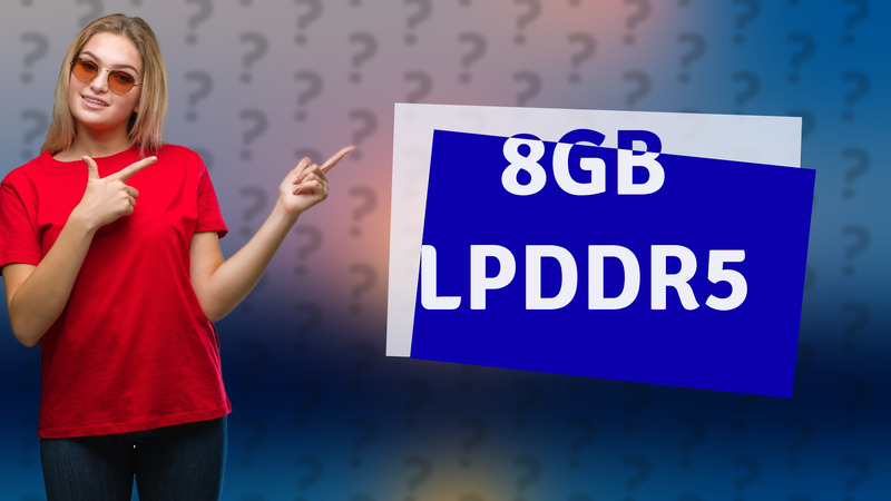8GB LPDDR5