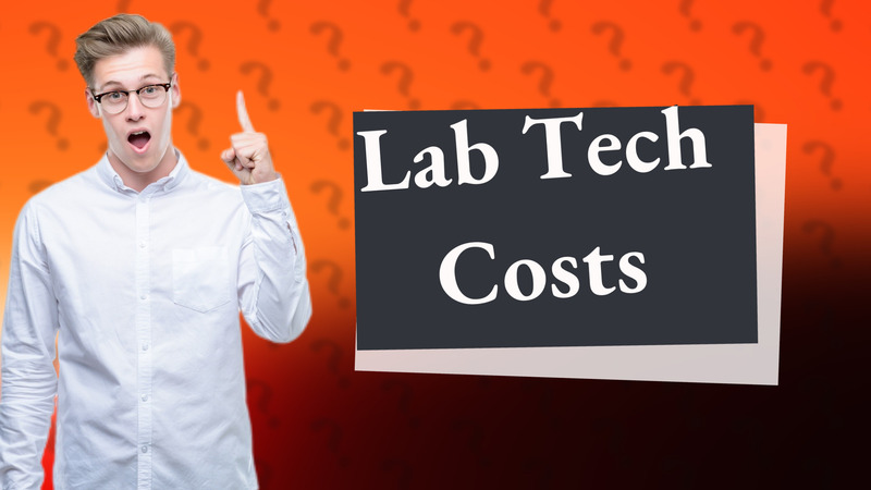 Lab Tech Costs