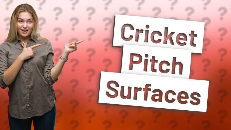 Cricket Pitch Surfaces