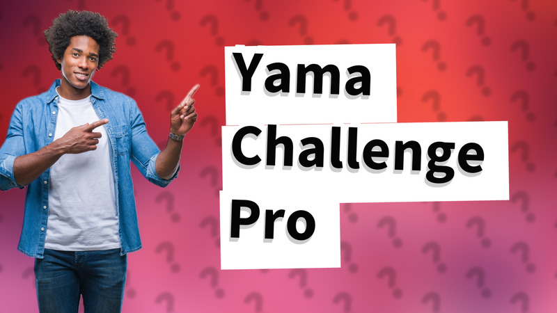 Yama Challenge Pro