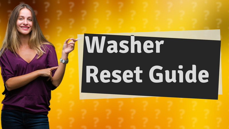 Washer Reset Guide