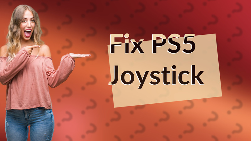 Fix PS5 Joystick
