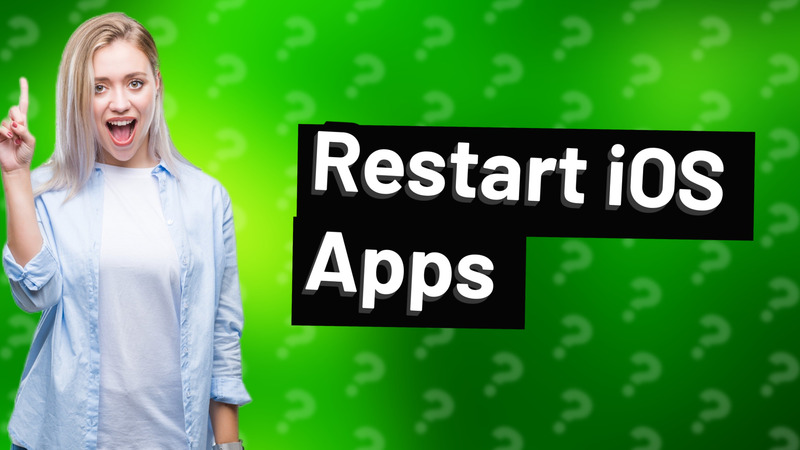 Restart iOS Apps