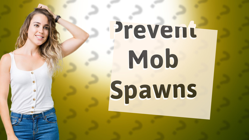 Prevent Mob Spawns