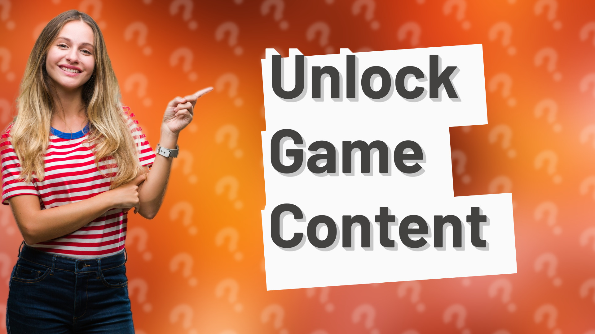 Unlock Game Content
