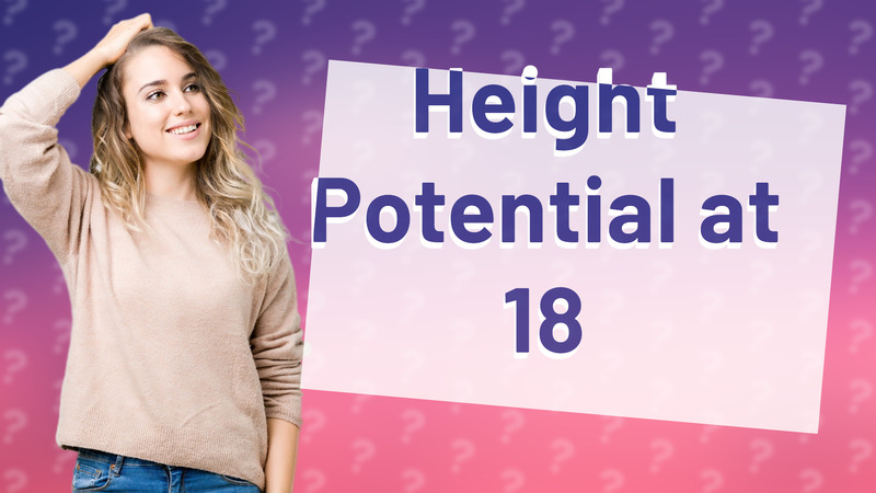 Height Potential at 18