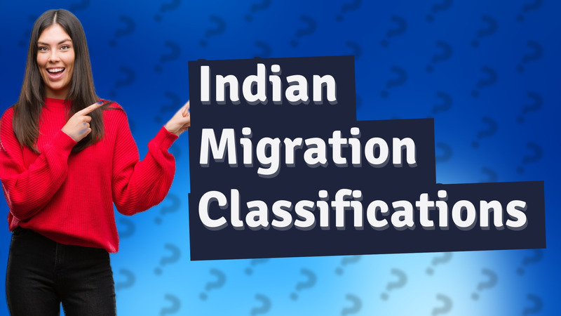Indian Migration Classifications