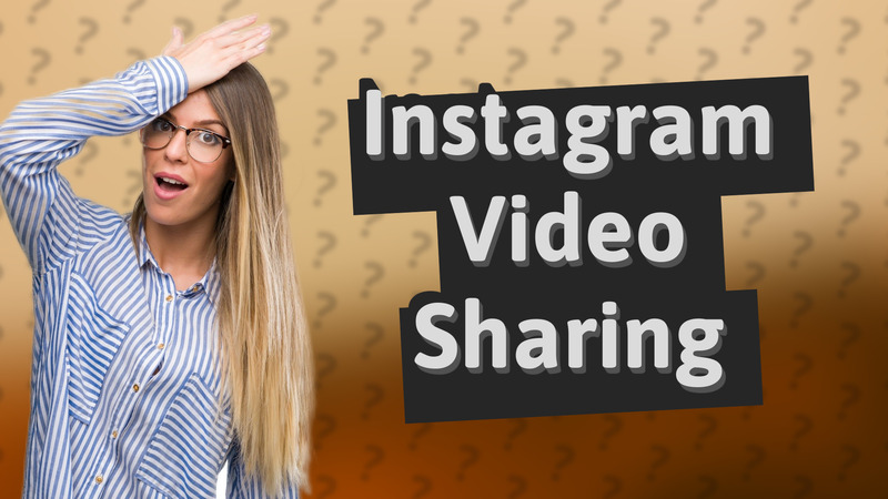 Instagram Video Sharing