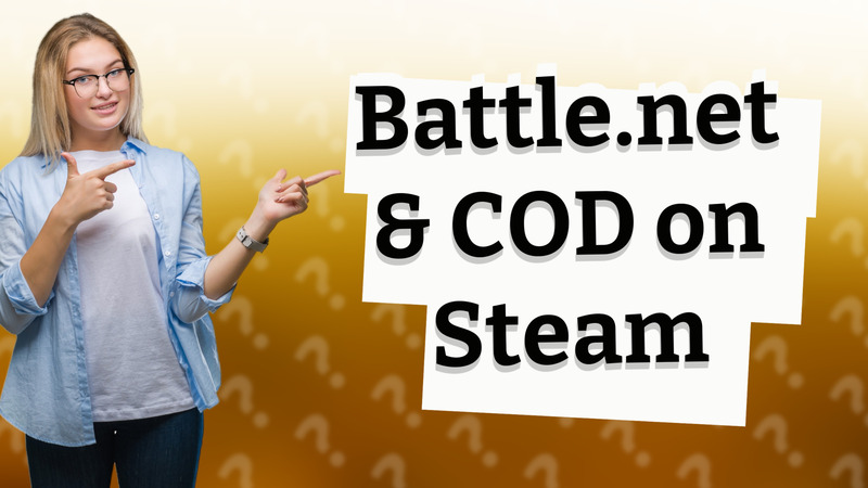 Battle.net & COD on Steam