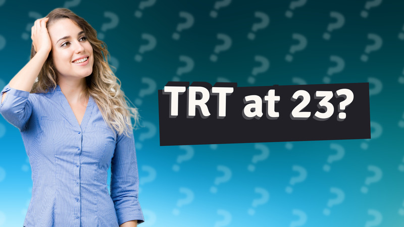 TRT at 23?
