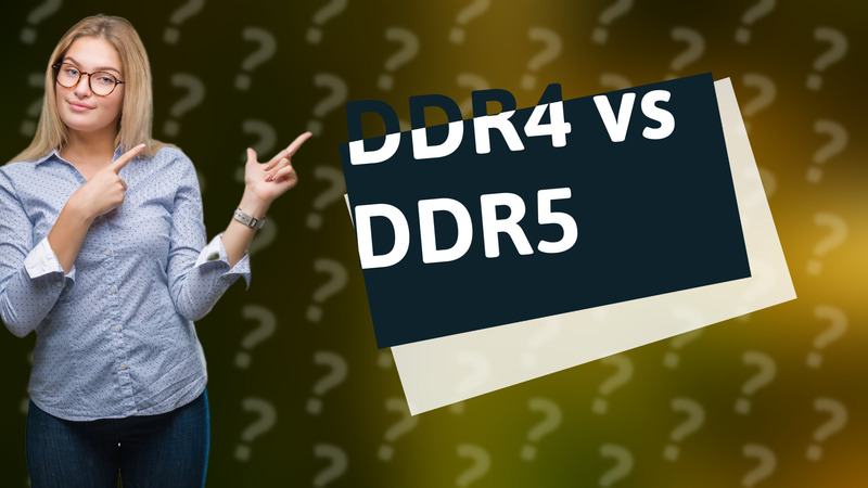 DDR4 vs DDR5