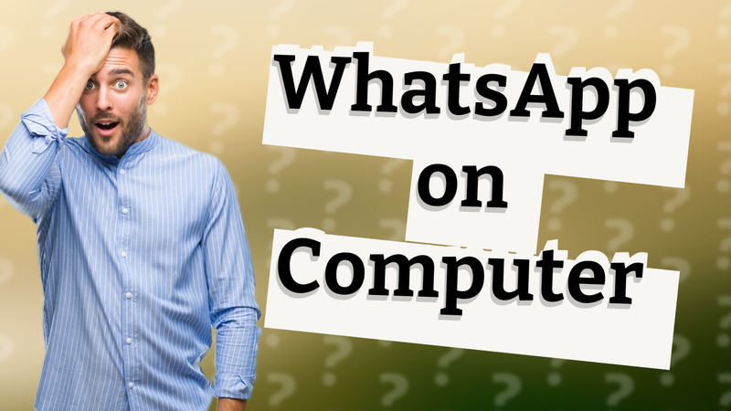 WhatsApp on Computer