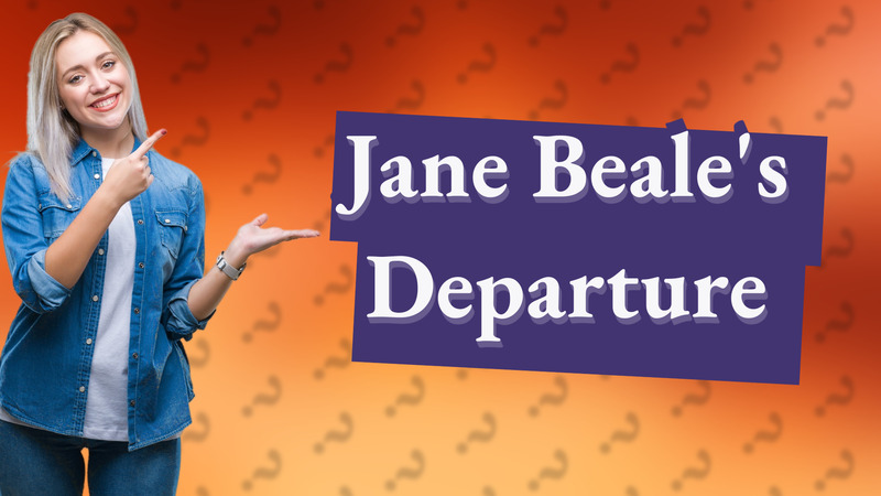 Jane Beale's Departure