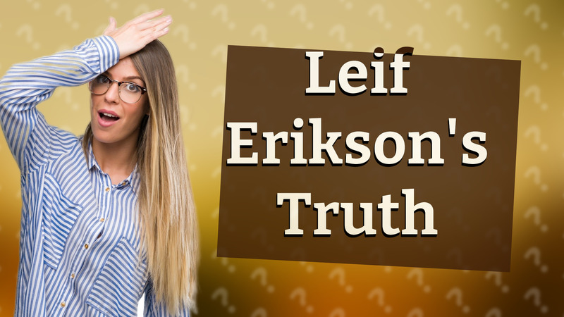 Leif Erikson's Truth