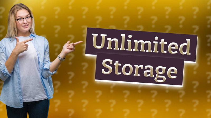 Unlimited Storage