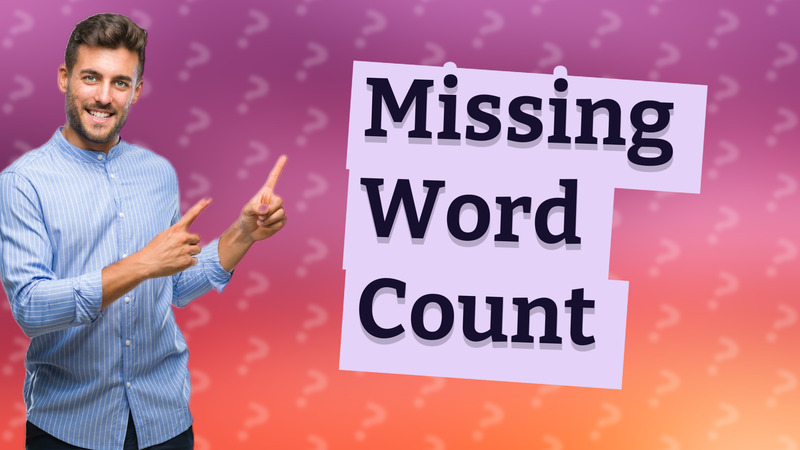 Missing Word Count