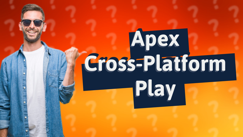 Apex Cross-Platform Play
