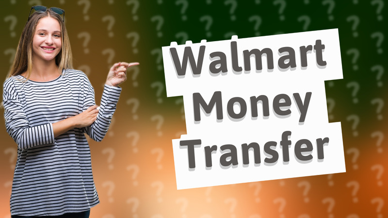 Walmart Money Transfer