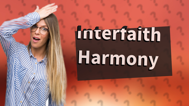 Interfaith Harmony