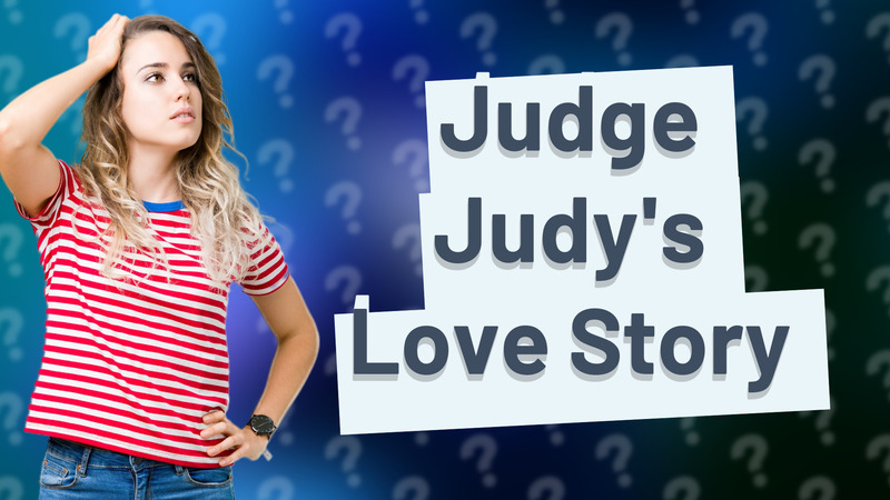 Judge Judy's Love Story