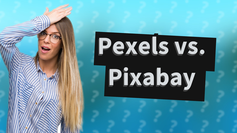 Pexels vs. Pixabay
