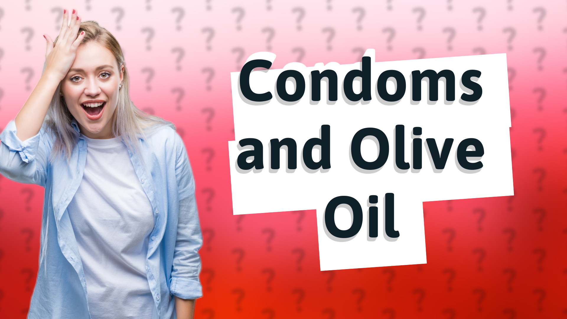 Condoms and Olive Oil